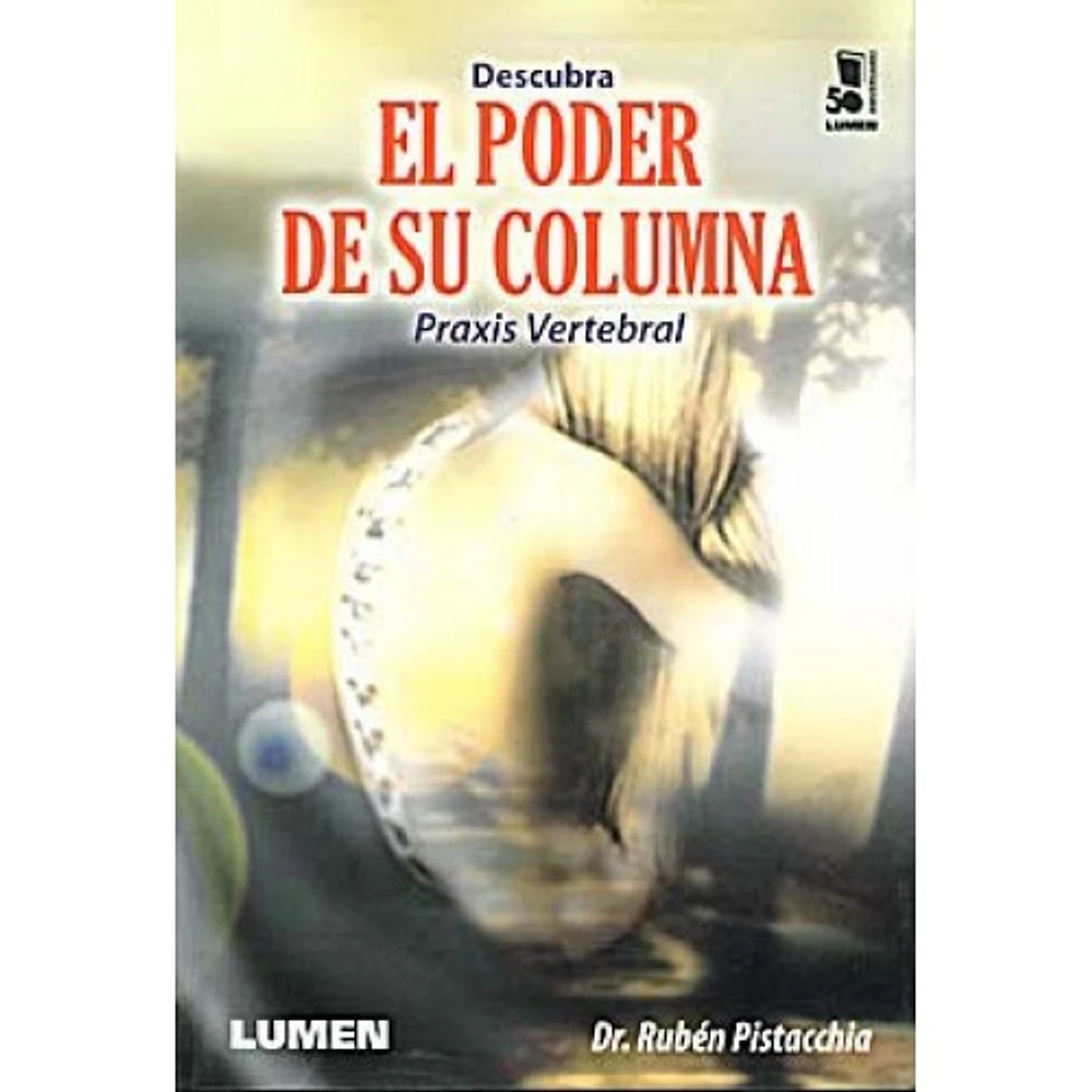 DESCUBRA EL PODER DE SU COLUMNA