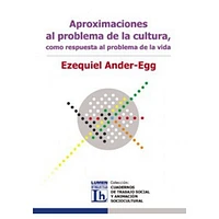 APROXIMACIONES AL PROBLEMA DE LA CULTURA