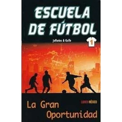 LA GRAN OPORTUNIDAD