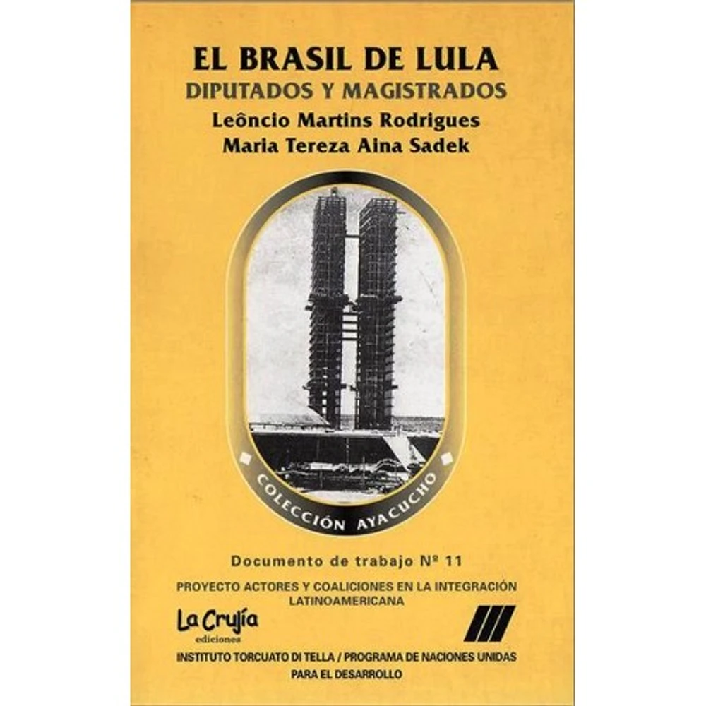 EL BRASIL DE LULA DIPUTADOS Y MAGISTRADO