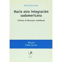 HACIA OTRA INTEGRACION SUDAMERICAN