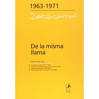 DE LA MISMA LLAMA 1963-1971