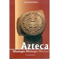 MITOLOGIA AZTECA