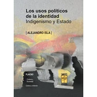 LOS USOS POLITICOS DE LA IDENTIDAD