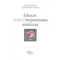 EDUCAR: SOBRE IMPRESIONES ESTETICAS