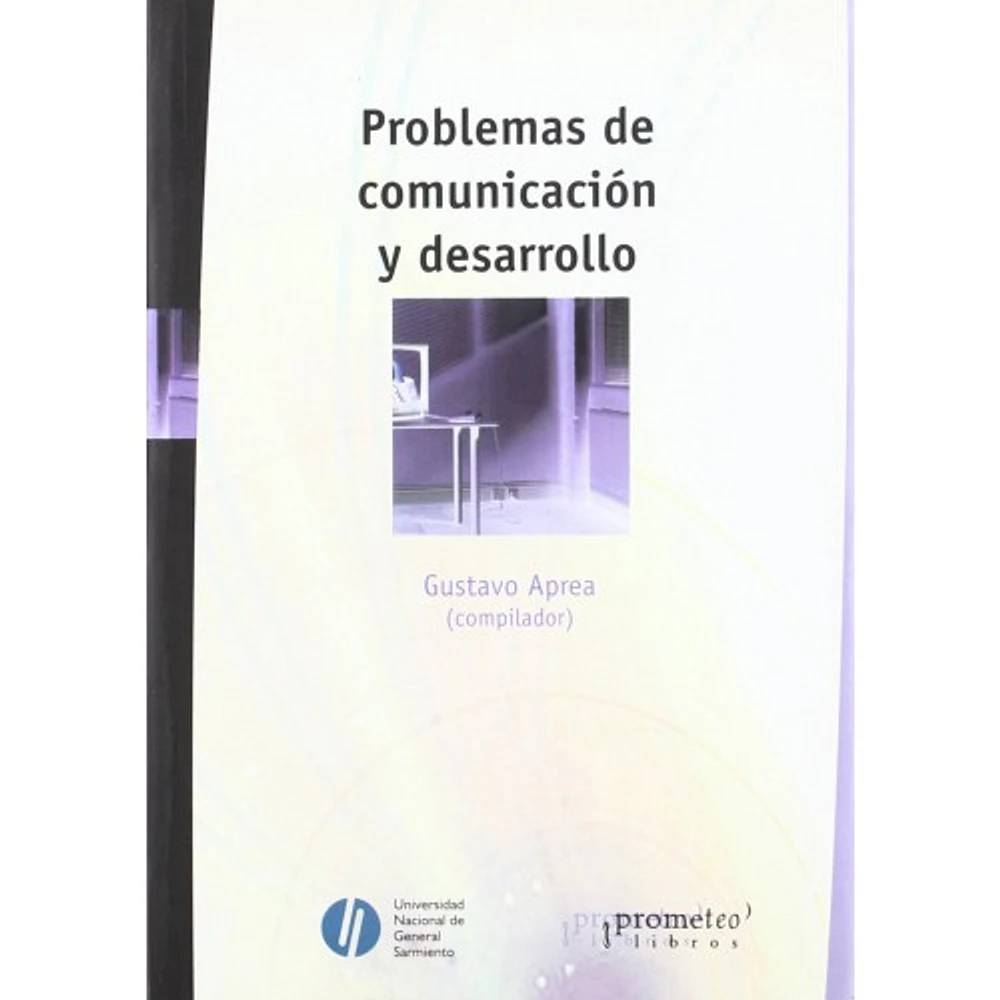 PROBLEMAS DE COMUNICACION Y DESARROLLO