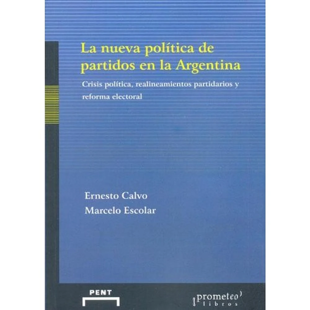 LA NUEVA POLITICA DE PARTIDOS EN LA ARG