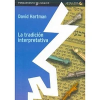 LA TRADICION INTERPRETATIVA