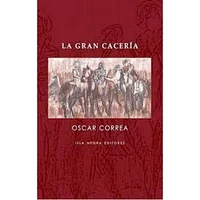 LA GRAN CACERIA