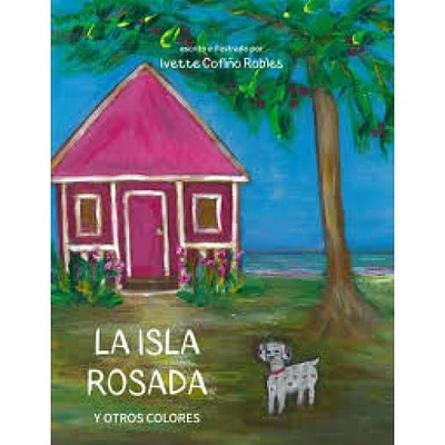 LA ISLA ROSADA Y OTROS COLORES