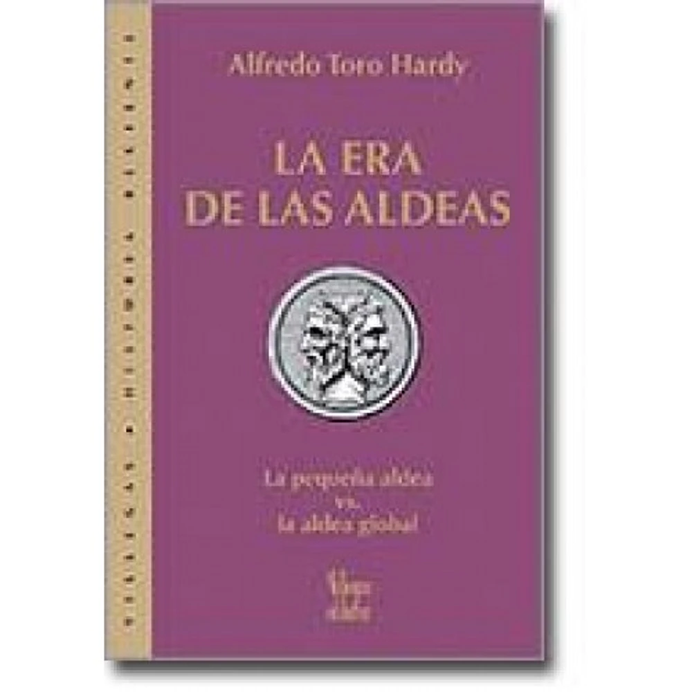 LA ERA DE LAS ALDEAS