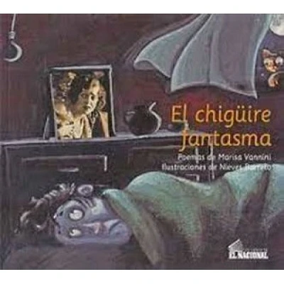 EL CHIGUIRE FANTASMA