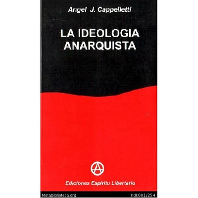 LA IDEOLOGIA ANARQUISTA