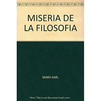 MISERIA DE LA FILOSOFIA