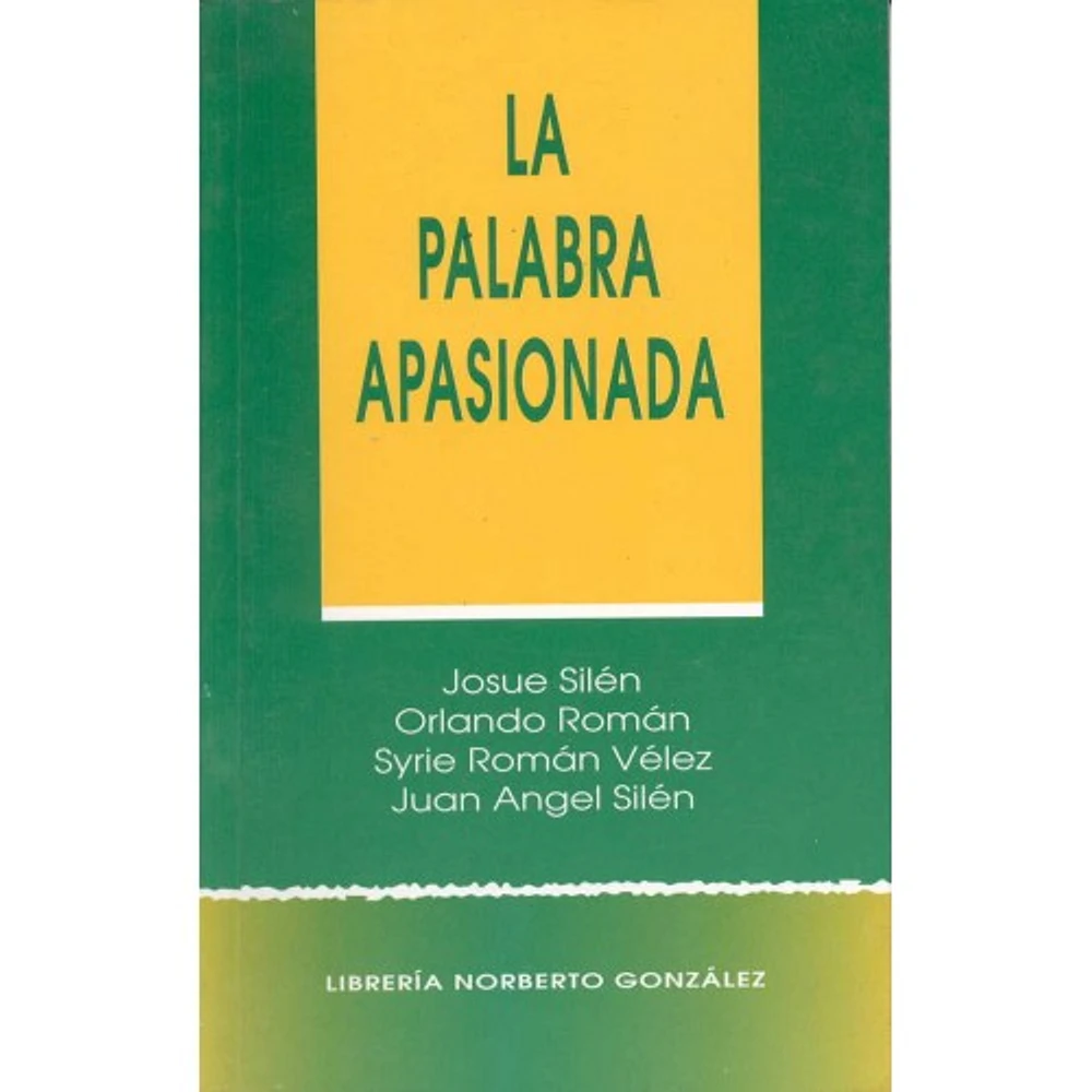 LA PALABRA APASIONADA