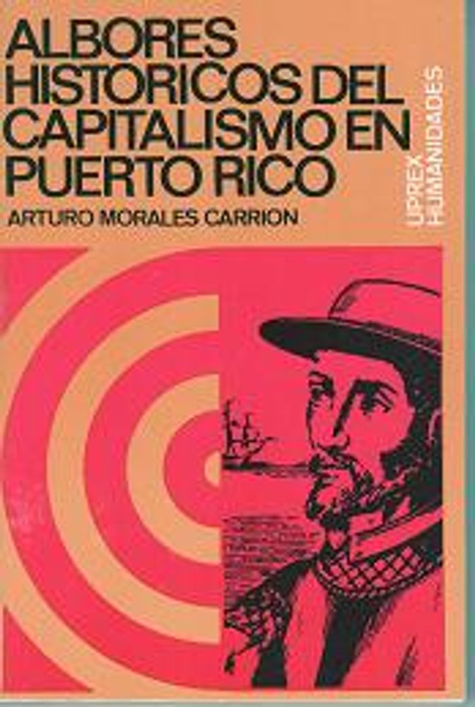 ALBORES HISTORICOS DEL CAPITALISMO EN PR