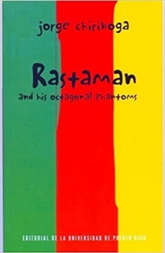 RASTA-MAN Y SUS FANTASMAS OCTOGONALES