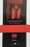 LOS IRRESPETUOSOS