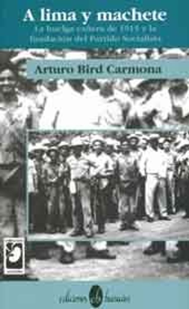 A LIMA Y MACHETE: LA HUELGA DE 1905 Y LA