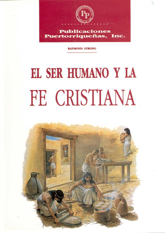 EL SER HUMANO Y LA FE CRISTIANA