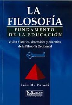 LA FILOSOFIA FUNDAMENTOS DE LA EDUCACION