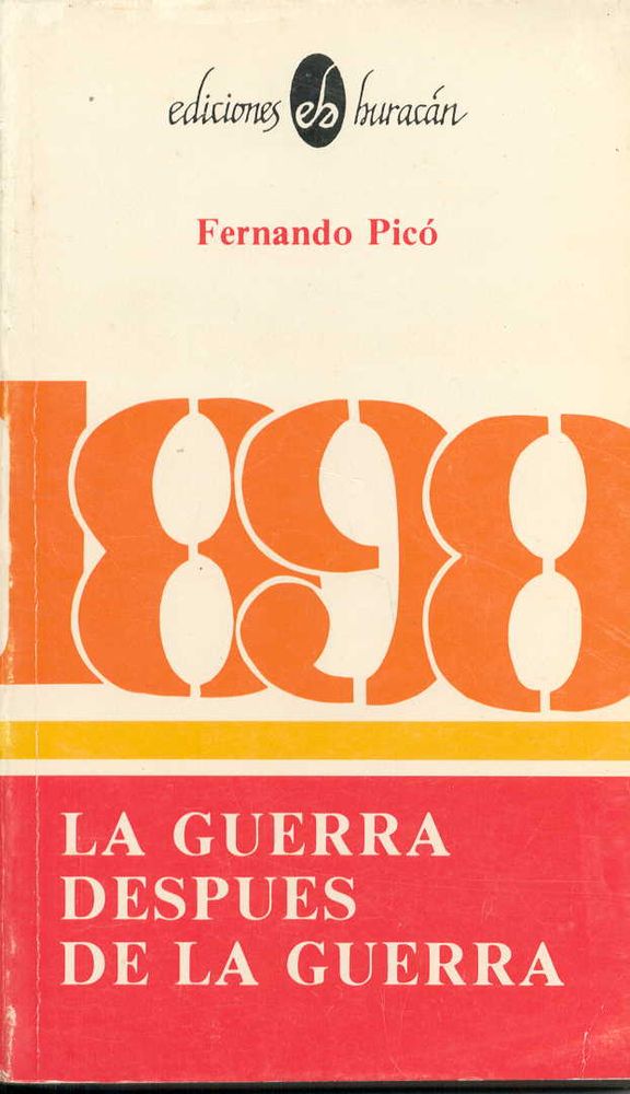 1898: LA GUERRA DESPUÉS DE LA GUERRA