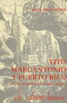 VITO MARCANTONIO Y PUERTO RICO