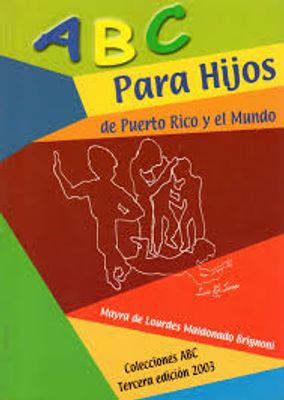 ABC PARA HIJOS DE PUERTO RICO Y EL MUNDO