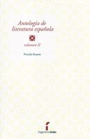 ANTOLOGIA DE LITERATURA ESPAÑOLA VOL. II