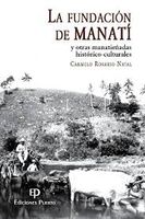 LA FUNDACION DE MANATI Y OTRAS MANATIEÑA