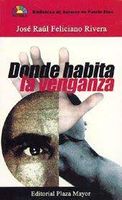 DONDE HABITA LA VENGANZA