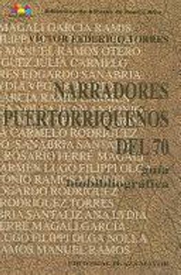 NARRADORES PUERTORRIQUENOS DEL 70