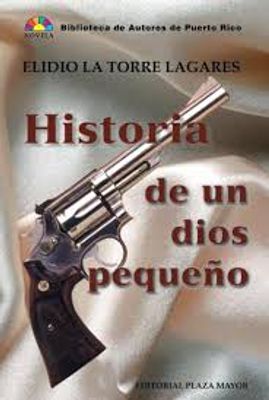 HISTORIA DE UN DIOS PEQUEÑO