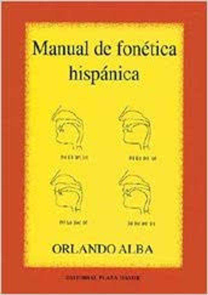 MANUAL DE FONETICA HISPANICA