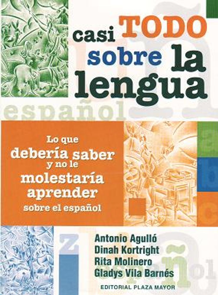 CASI TODO SOBRE LA LENGUA