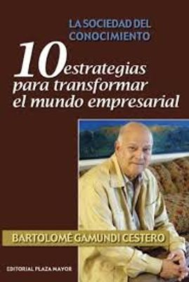 LA SOCIEDAD DEL CONOCIMIENTO: 10 ESTRATE