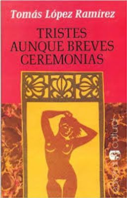 TRISTES AUNQUE BREVES CEREMONIAS