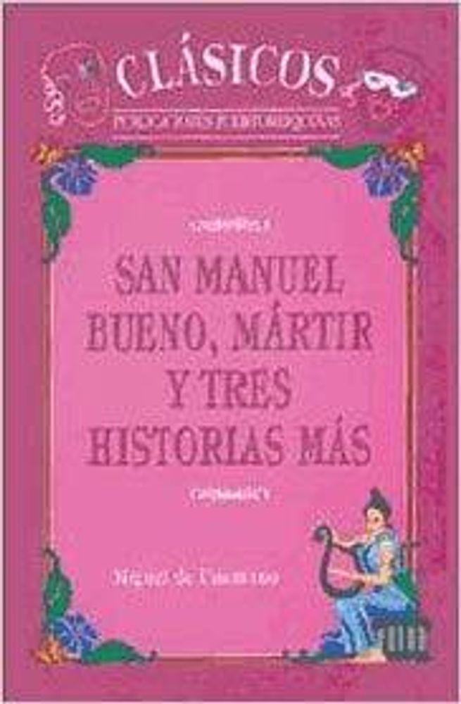 SAN MANUEL BUENO MARTIR Y TRES HIST