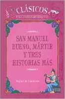 SAN MANUEL BUENO MARTIR Y TRES HIST