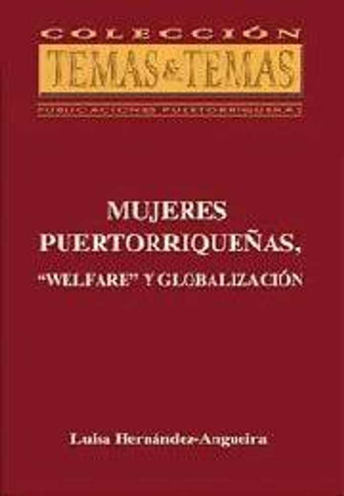 MUJERES PUERTORRIQUENA WELFARE Y GLOBALN