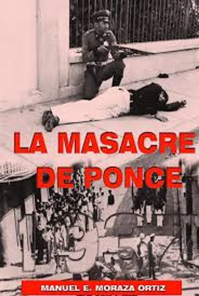 LA MASACRE DE PONCE