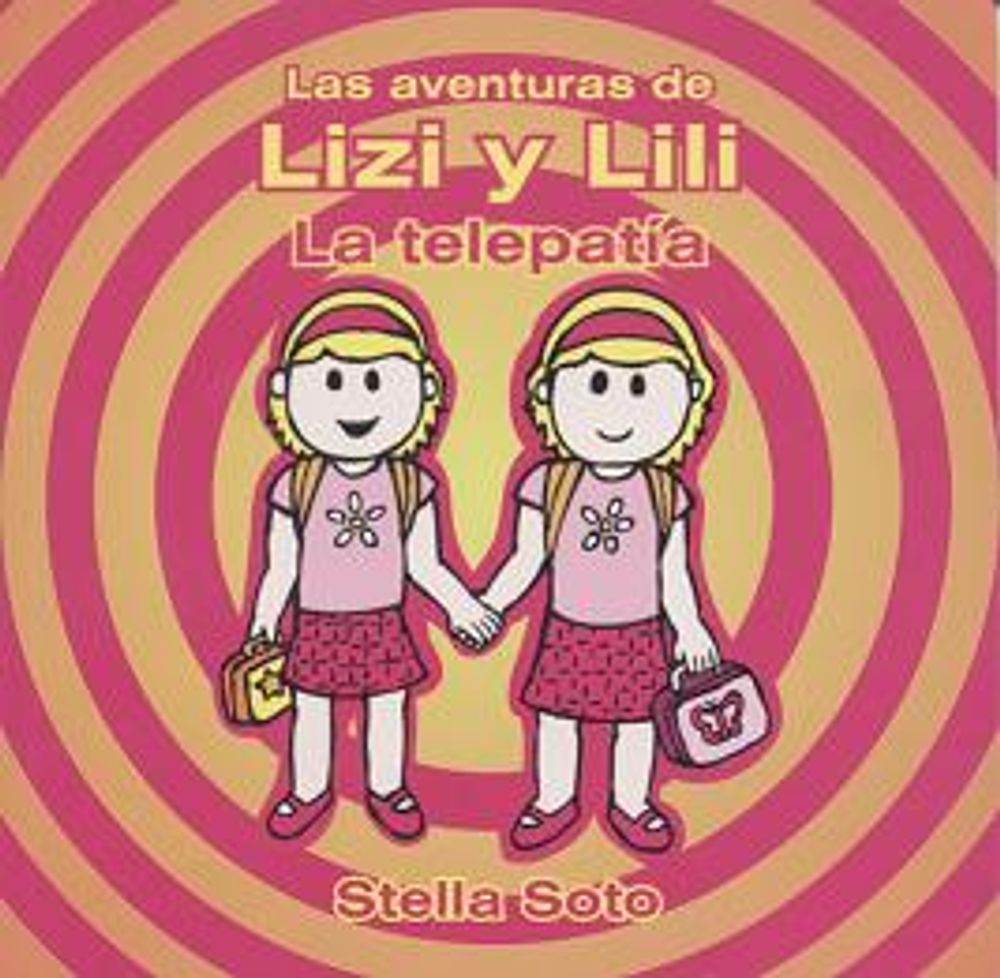 LAS AVENTURAS DE LIZI Y LILI