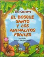 EL BOSQUE SANTO Y LOS ANIMALITOS FRAILES