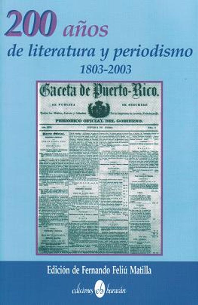 200 AÑOS DE LITERATURA Y PERIODISMO
