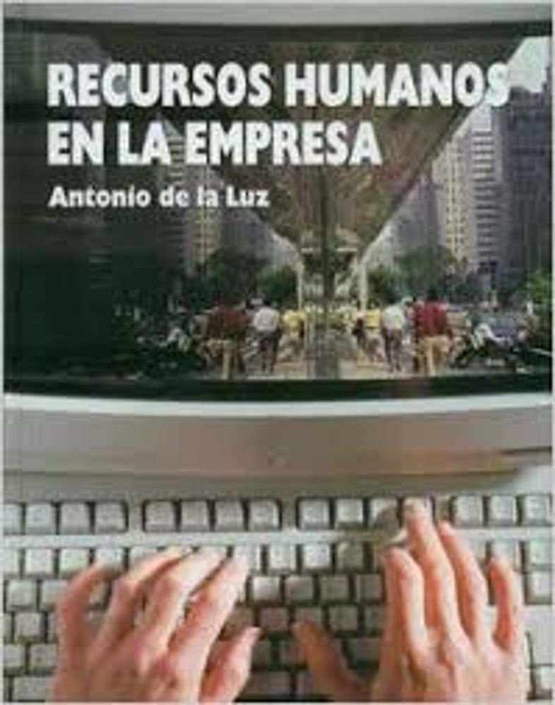 RECURSOS HUMANOS EN LA EMPRESA 2007