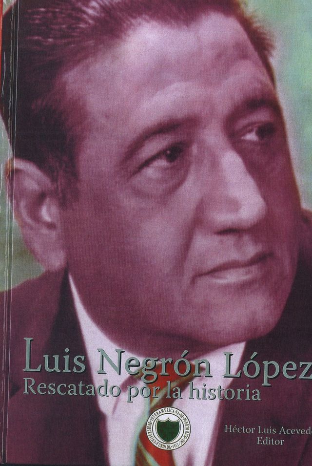 LUIS NEGRON LOPEZ RESCATADO POR LA HIST