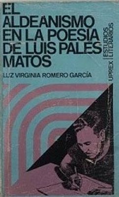 EL ALDEANISMO EN LA POESIA DE LUIS PALES