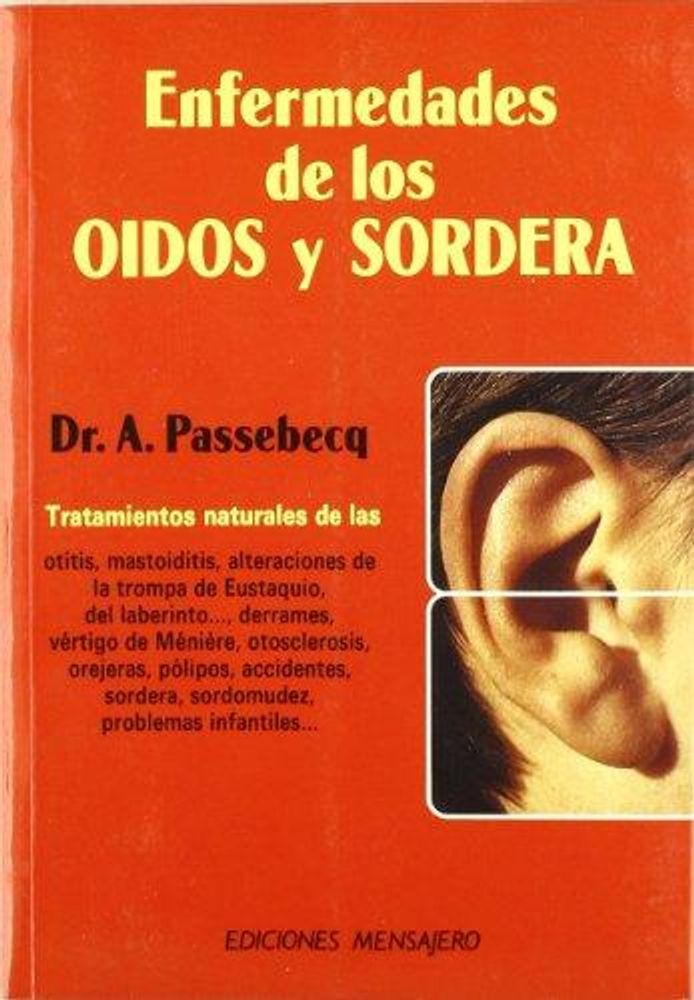 ENFERMEDADES DE LOS OIDOS Y SORDERA