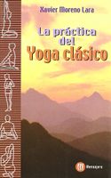 LA PRACTICA DEL YOGA CLASICO