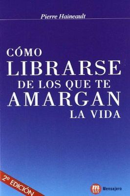 COMO LIBRARSE DE LOS QUE TE AMARGAN LA V